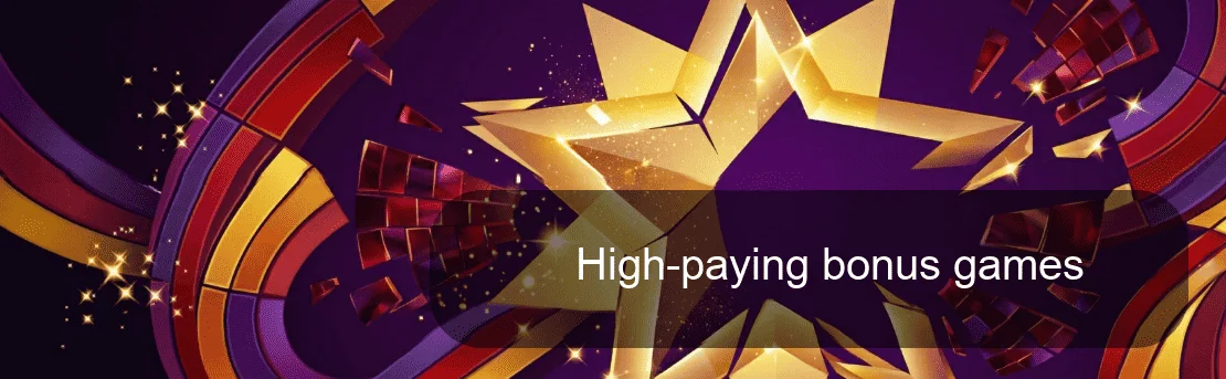 High-paying bonus games High-paying bonus games